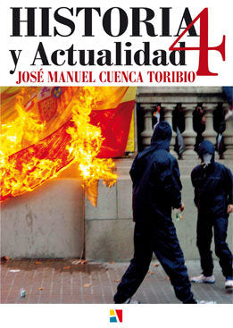 HISTORIA Y ACTUALIDAD 4, de CUENCA TORIBIO | portada del libro