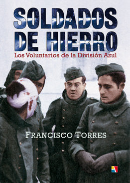 Soldados de hierro, de TORRES, FRANCISCO | portada del libro