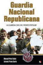 Guardia Nacional Republicana, de Varios autores | portada del libro