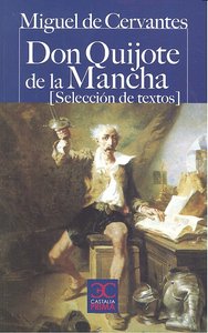 Don Quijote de la Mancha (Selección de textos), de Cervantes Saavedra, Miguel de | portada del libro