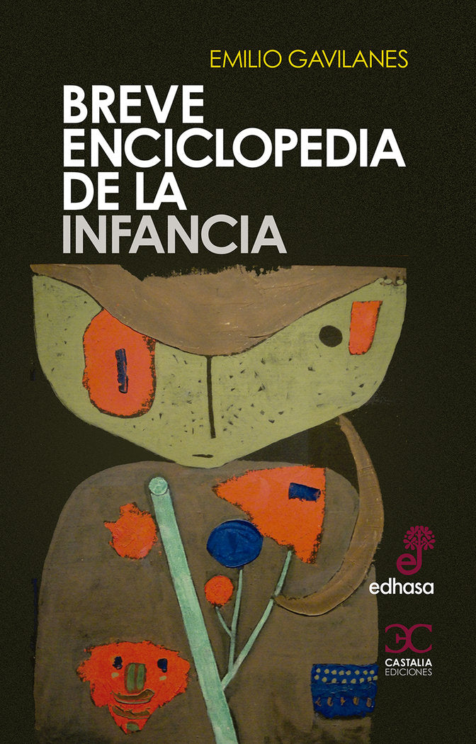 Breve enciclopedia de la infancia, de Gavilanes Franco, Emilio | portada del libro