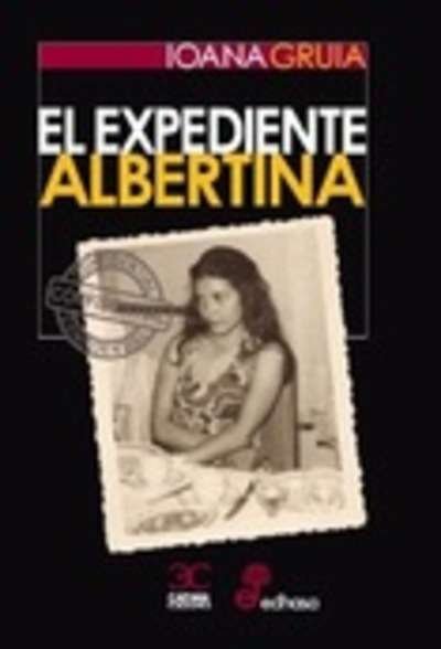 El expediente Albertina, de Gruia, Joana | portada del libro