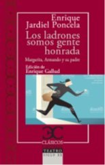 LOS LADRONES SOMOS GENTE HONRADA, de JARDIEL PONCELA | portada del libro