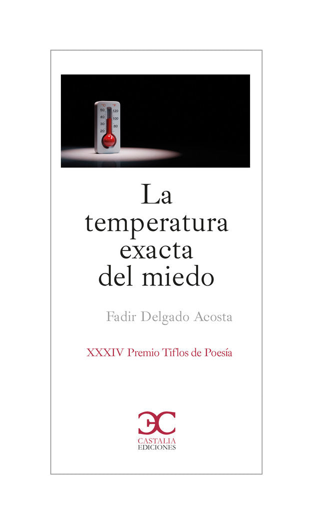 LA TEMPERATURA EXACTA DEL MIEDO, de DELGADO, FADIR | portada del libro