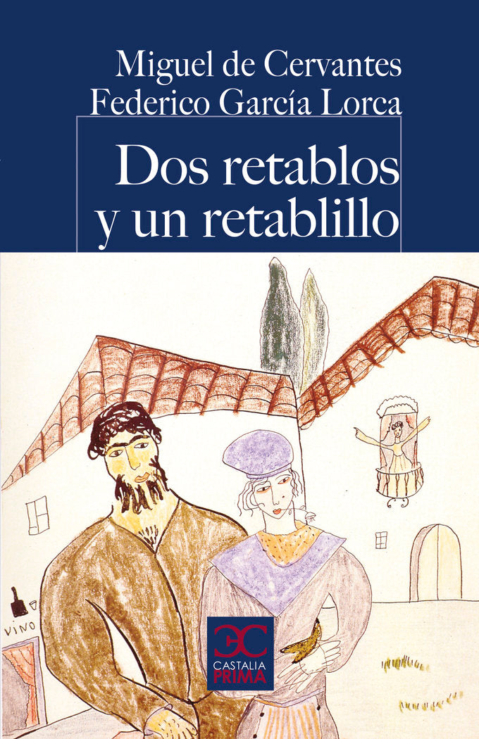 DOS RETABLOS Y UN RETABLILLO, de DE CERVANTES, MIGUEL | portada del libro