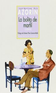 La bolita de marfil, de Martínez Ruíz, José (Azorín) | portada del libro