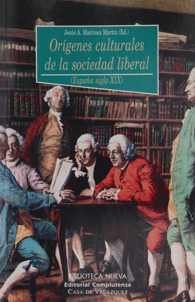 Orígenes culturales de la sociedad liberal (España siglo XIX), de Martínez Martín, Jesús Antonio | portada del libro