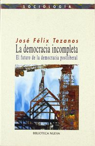 La democracia incompleta, de Tezanos, José Félix | portada del libro