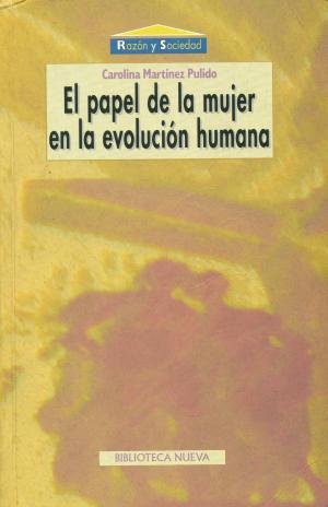 El papel de la mujer en la evolución humana, de Martínez Pulido, Carolina | portada del libro