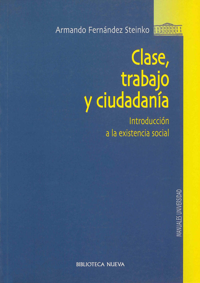 Clase, trabajo y ciudadanía, de Fernández Steinko, Armando | portada del libro