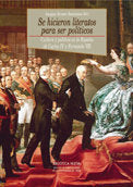 Se hicieron literatos para ser políticos | portada del libro
