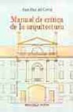 Manual de crítica de la arquitectura, de JUAN DIEZ DEL CORRAL | portada del libro