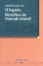 El legado filosófico de Hannah Arendt, de Brunkhorst, Hauke | portada del libro