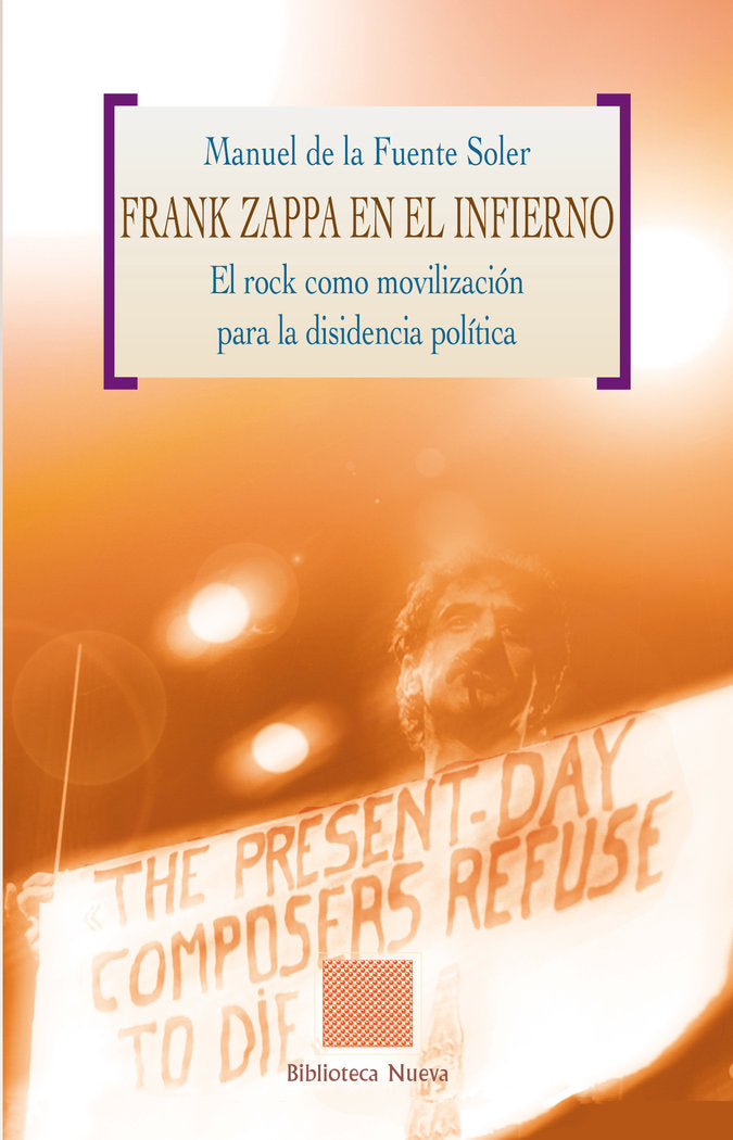 Frank Zappa en el infierno, de De la Fuente Soler, Manuel | portada del libro