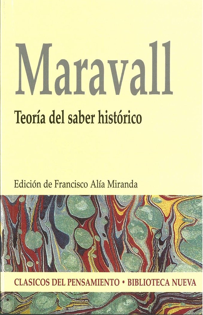 Teoría del saber histórico, de Maravall Casesnoves, José Antonio | portada del libro