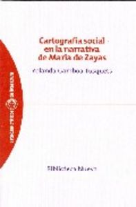 Cartografía social en la narrativa de María Zayas, de Gamboa Tusquets, Yolanda | portada del libro