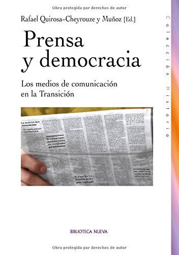 Prensa y democracia, de RAFAEL QUIROSA CHEYROUZE Y MUÑOZ | portada del libro
