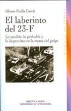 El laberinto del 23-F, de Pinilla García, Alfonso | portada del libro