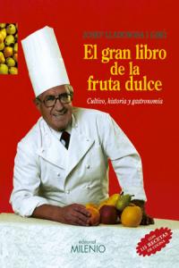 El gran libro de la fruta dulce, de Lladonosa Giró, Josep | portada del libro