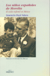 Los niños españoles de Morelia, de Payá Valera, Emeterio | portada del libro
