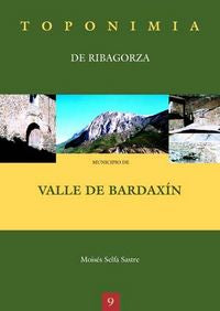 Toponimia de Ribagorza. Municipio de Valle de Bardaxín, de Selfa Sastre, Moisés | portada del libro