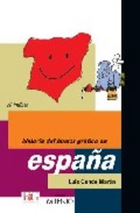 Historia del Humor Gráfico en España, de Conde Martín, Luís | portada del libro