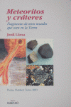 Meteoritos y cráteres, de Llorca Piqué, Jordi | portada del libro