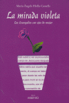 La mirada violeta, de Filella Castells, Mª Àngels | portada del libro