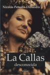 La Callas desconocida, de Petsalis-Diomidis, Nikos | portada del libro