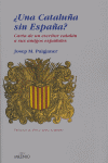 ¿Una Cataluña sin España?, de Puigjaner, Josep Maria | portada del libro