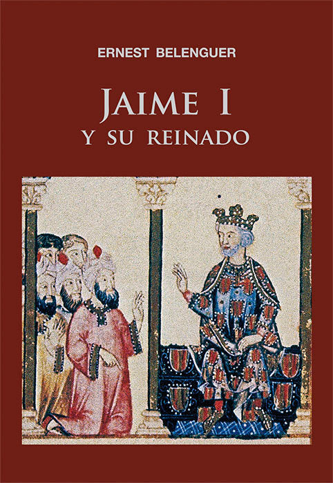 Jaime I y su reinado, de Belenguer Cebrià, Ernest | portada del libro