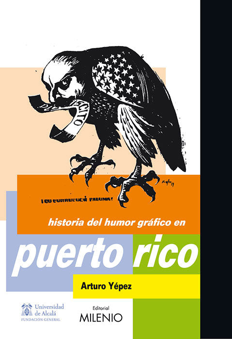 Historia del Humor Gráfico en Puerto Rico, de Yépez, Arturo | portada del libro
