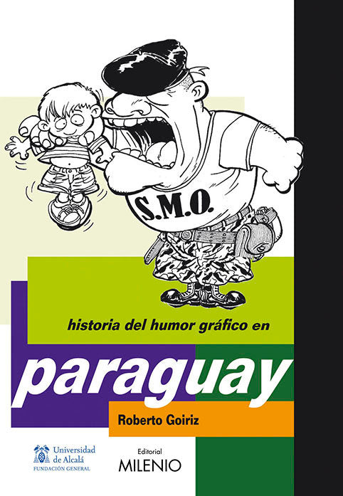 Historia del Humor Gráfico en Paraguay, de Goiriz Escudero, Roberto | portada del libro
