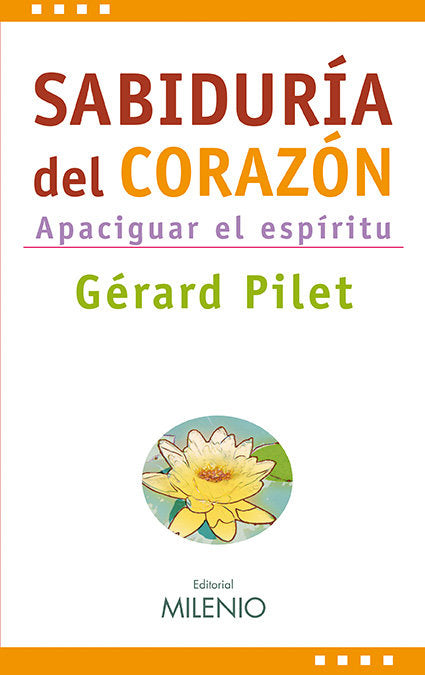Sabiduría del corazón, de Pilet, Gérard | portada del libro