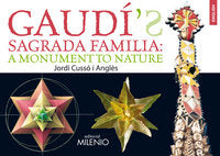 Gaudí's Sagrada Familia: a Monument to Nature, de Cussó Anglès, Jordi | portada del libro