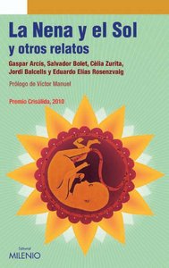 La nena y el sol y otros relatos, de Arcís, Gaspar | portada del libro