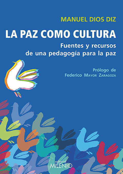 La paz como cultura, de Dios Diz, Manuel | portada del libro