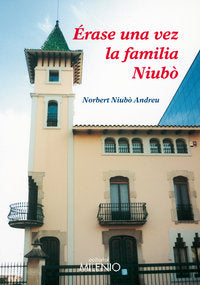 Érase una vez la familia Niubò, de Niubò Andreu, Norbert | portada del libro