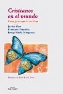Cristianos en el mundo, de Elzo Imaz, Javier | portada del libro