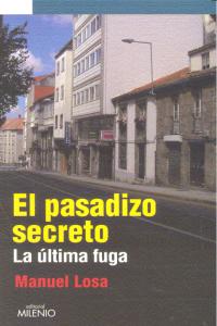 El pasadizo secreto, de Losa Rocha, Manuel Roberto | portada del libro