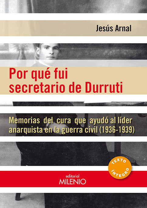 Por qué fui secretario de Durruti, de Arnal Pena, Jesús | portada del libro