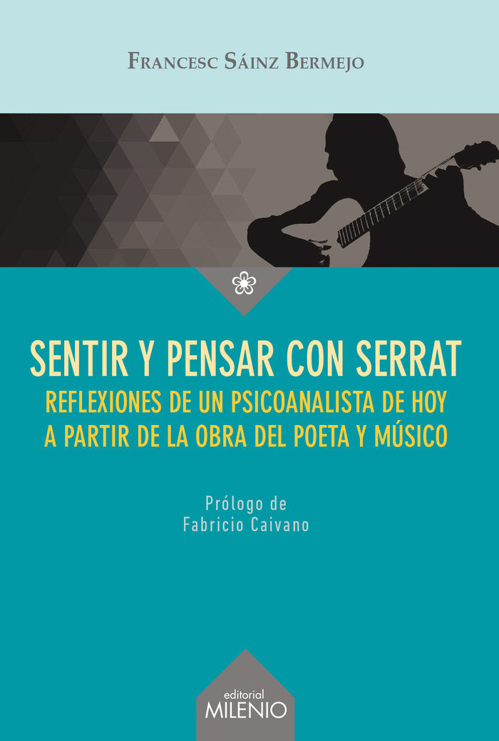 Sentir y pensar con Serrat, de Sáinz Bermejo, Francesc | portada del libro