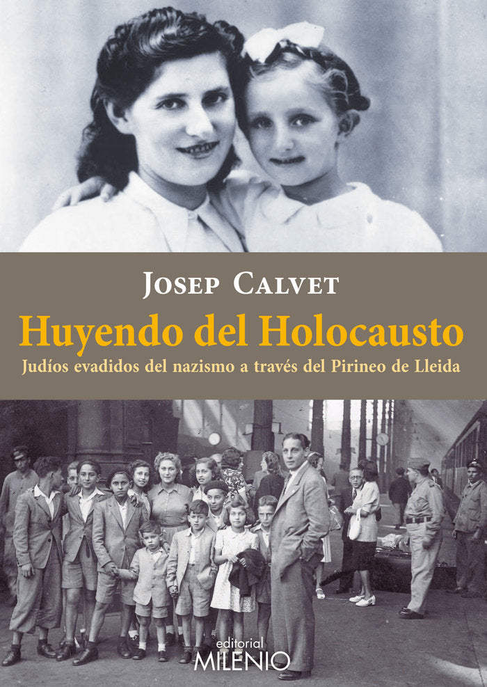 Huyendo del holocausto, de Calvet Bellera, Josep | portada del libro