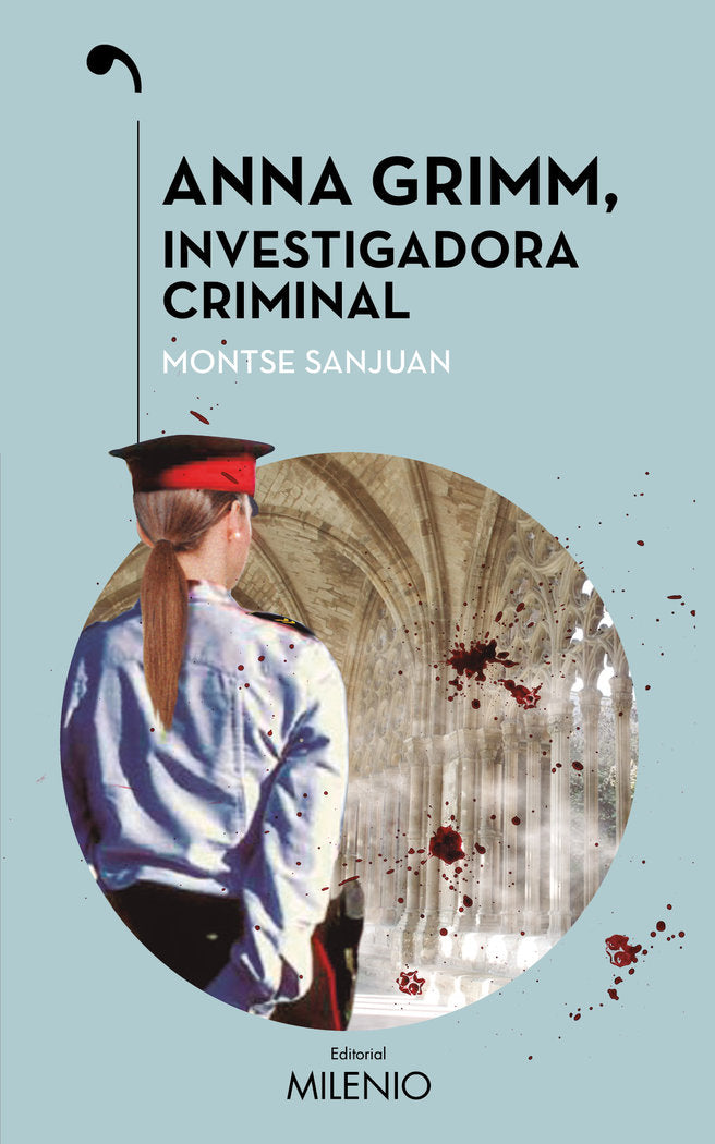 Anna Grimm, investigadora criminal, de Sanjuan Oriol, Montse | portada del libro