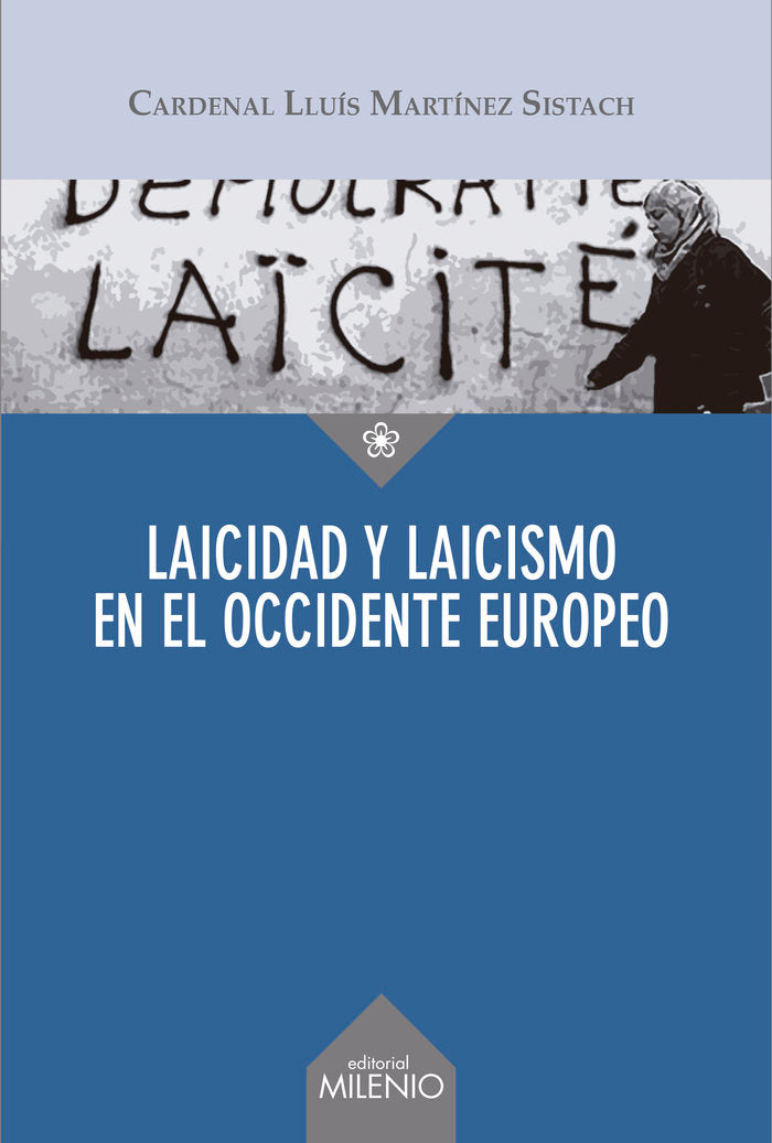 Laicidad y laicismo en el Occidente europeo, de Martínez Sistach, Lluís | portada del libro
