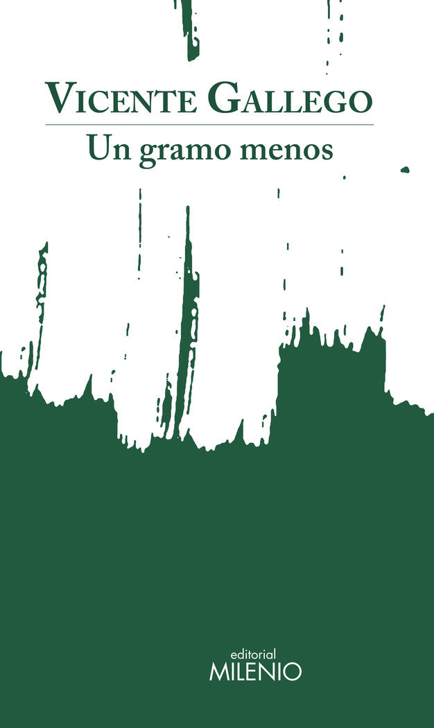 Un gramo menos, de Gallego Barrado, Vicente | portada del libro