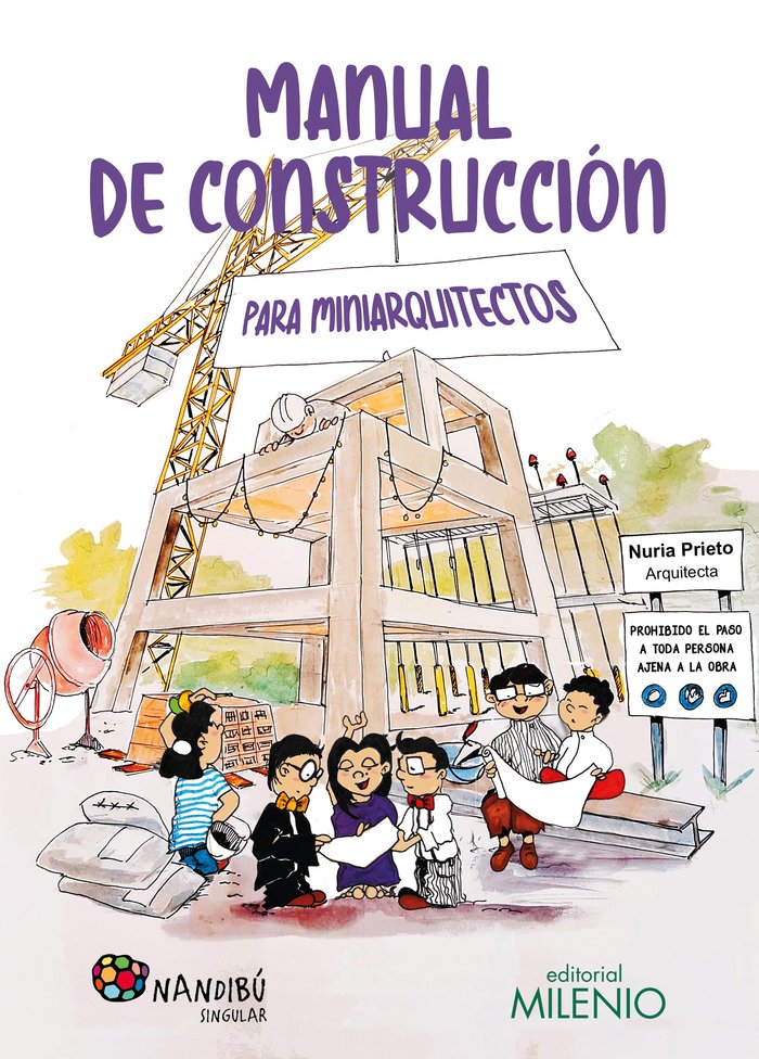 MANUAL DE CONSTRUCCION PARA MINIARQUITECTOS, de PRIETO GONZALEZ, NURIA | portada del libro
