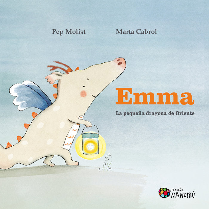 EMMA. LA PEQUEÑA DRAGONA DE ORIENTE, de MOLIST, PEP | portada del libro