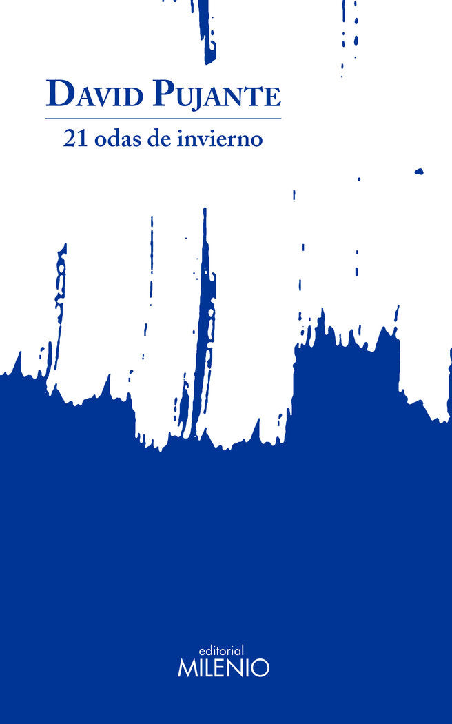 21 odas de invierno, de PUJANTE SANCHEZ, DAVID | portada del libro
