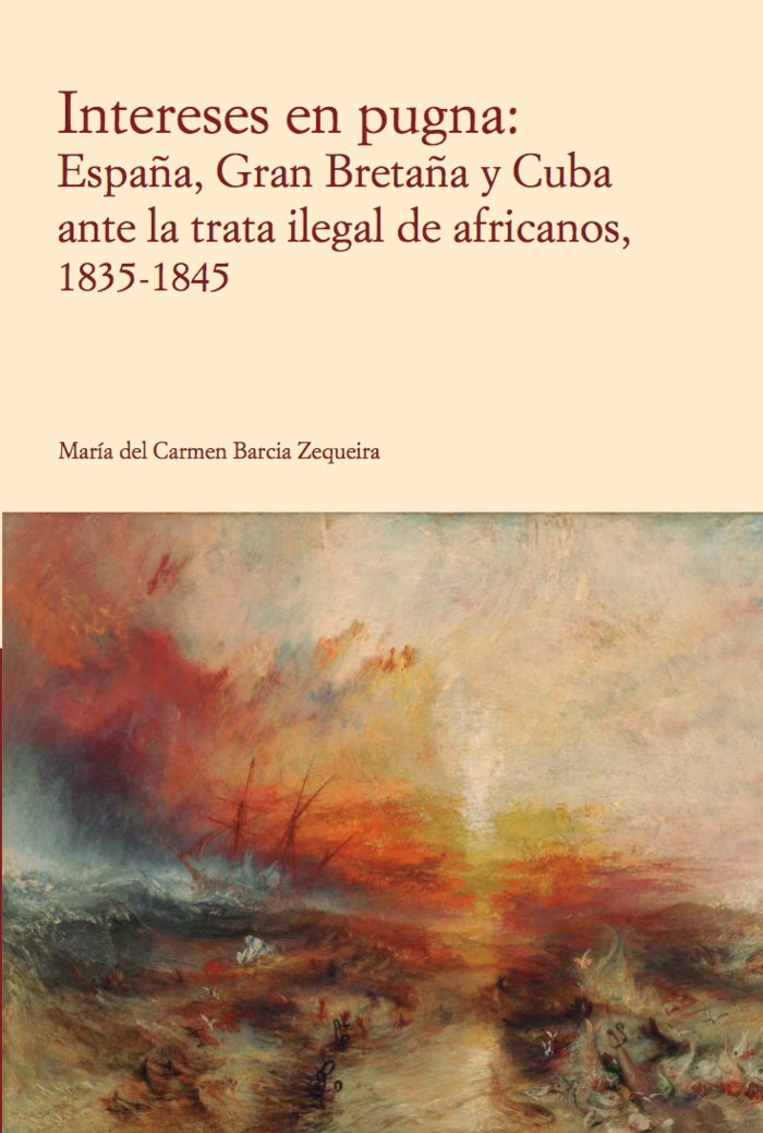 Intereses en pugna, de BARCIA ZEQUEIRA, MARIA DEL CARMEN | portada del libro